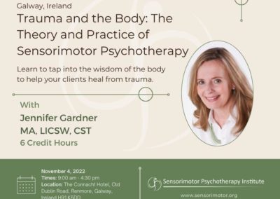 Trauma and the Body: The Theory and Practice of Sensorimotor Psychotherapy – Galway, Ireland | 6CEs – 150€