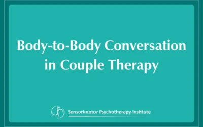 Body-to-Body Conversation in Couple Therapy