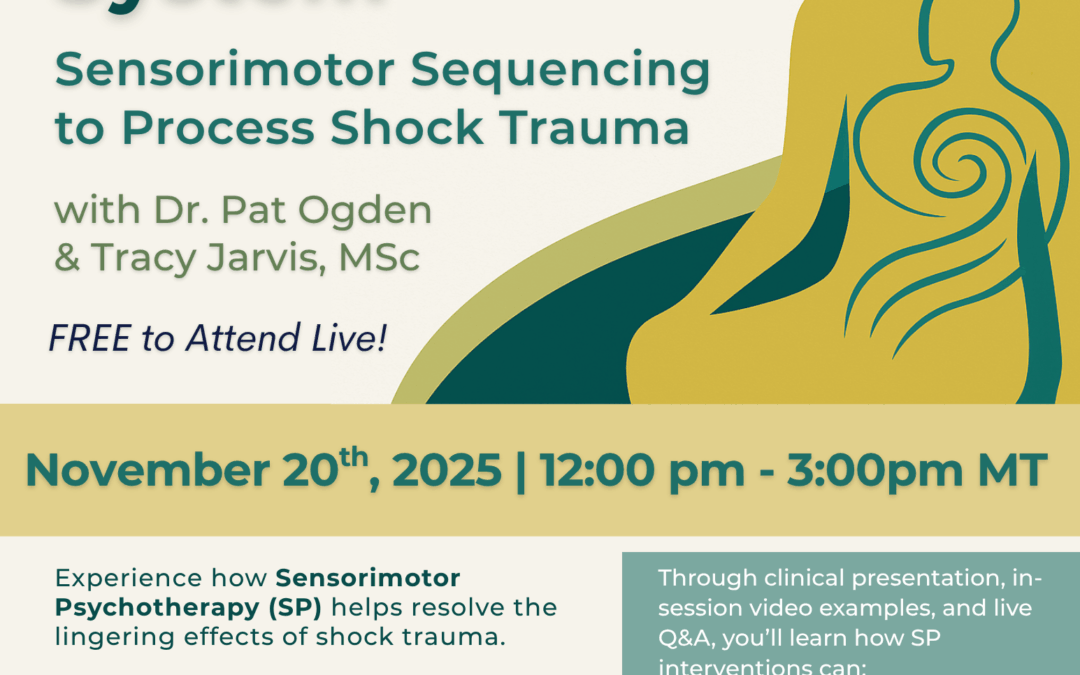 From Narrative to Nervous System: Sensorimotor Sequencing to Process Shock Trauma