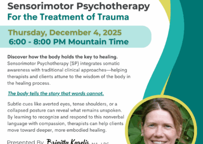 Mountain Time Zone – Trauma & the Body: An Introduction to Sensorimotor Psychotherapy