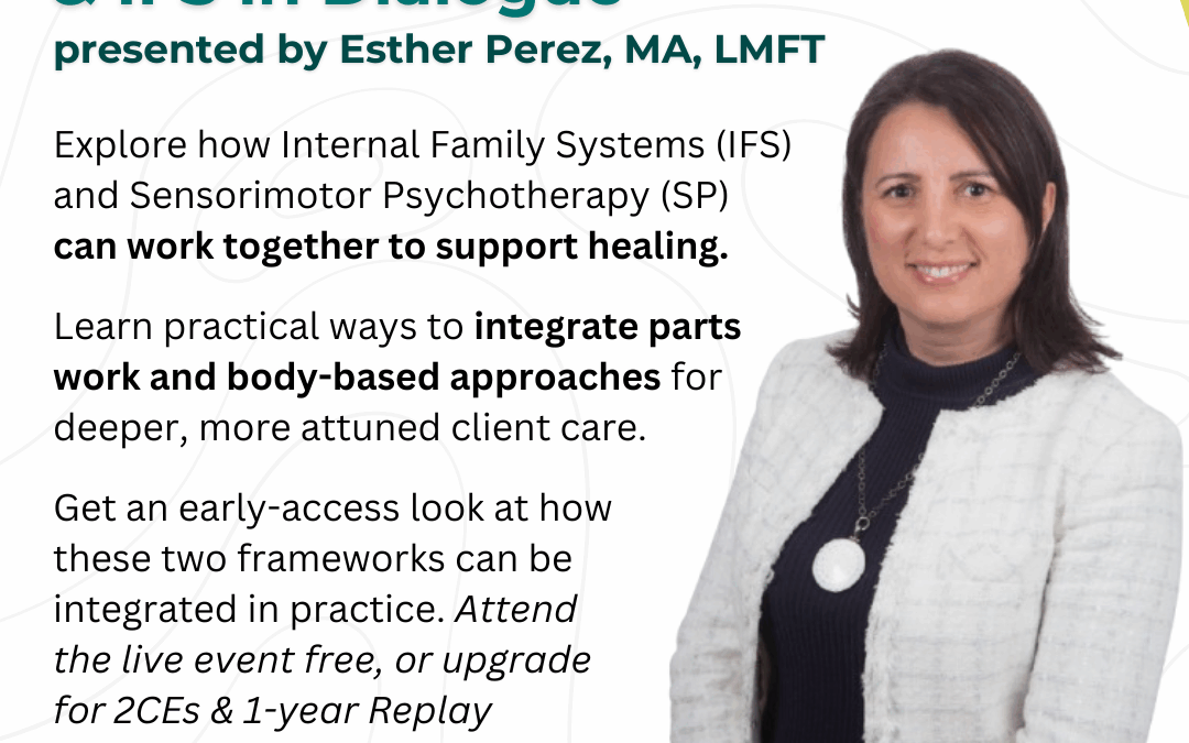 Bridging Parts and Body: Sensorimotor Psychotherapy and IFS in Dialogue