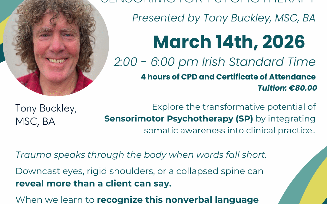 Online Trauma & the Body: The Theory and Practice of Sensorimotor Psychotherapy